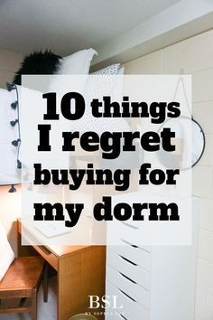 a bedroom with the words 10 things i regt buying for my dorm on it