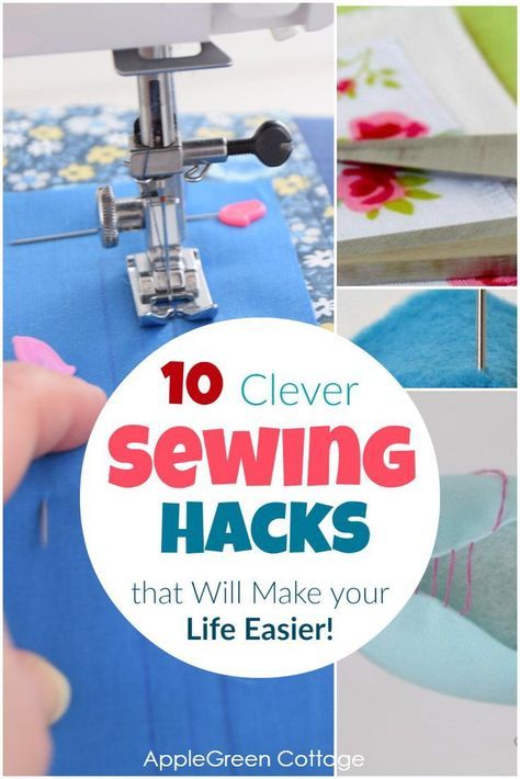 sewing hacks that will make your life easier with the words, 10 clever sewing hacks