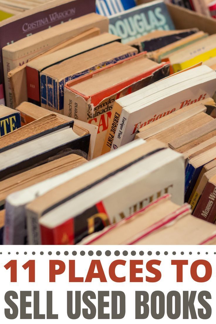 a pile of books with the words 11 places to sell used books on it in front of them