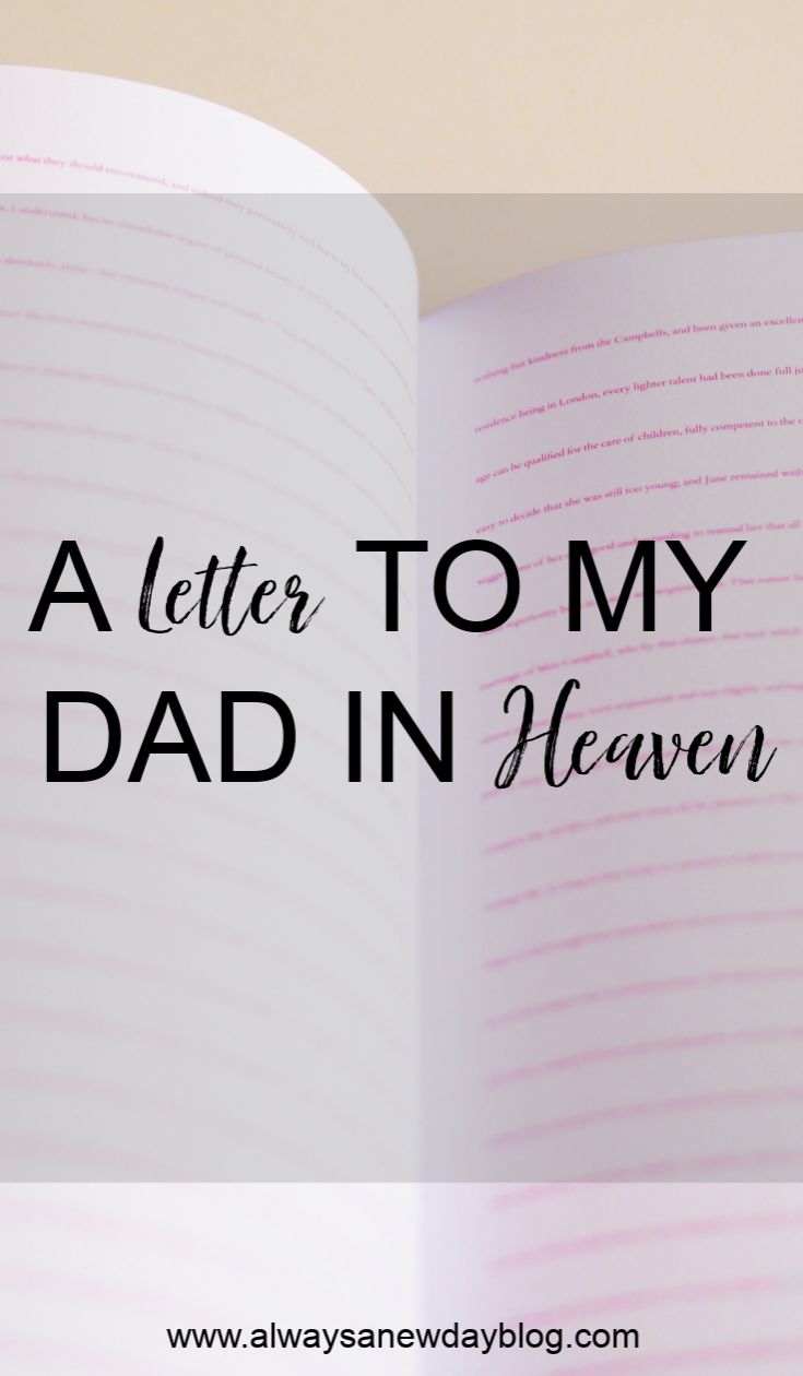 a letter to my dad in heaven is written on an open book with the title above it