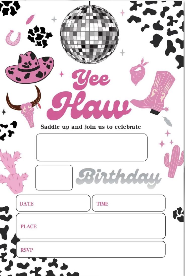 a pink and black birthday party card with an image of a disco ball, cowgirl boots