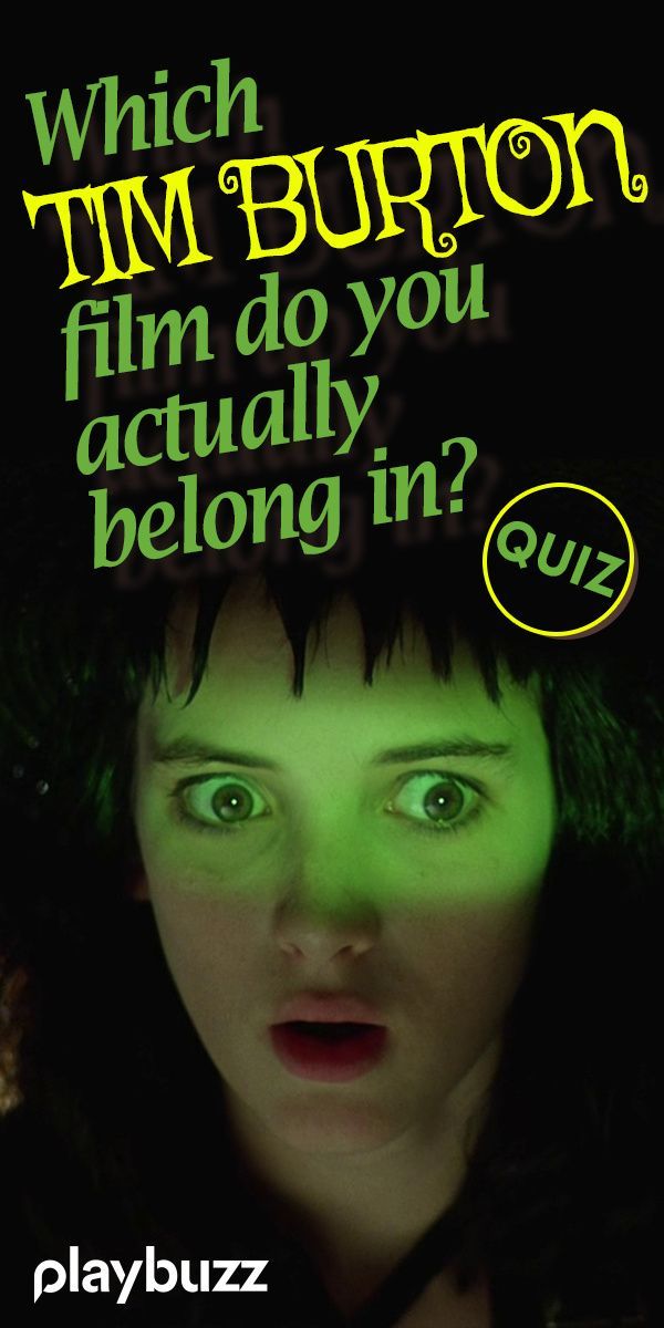 a poster with the words which tim burton film do you actually belong in quiz?