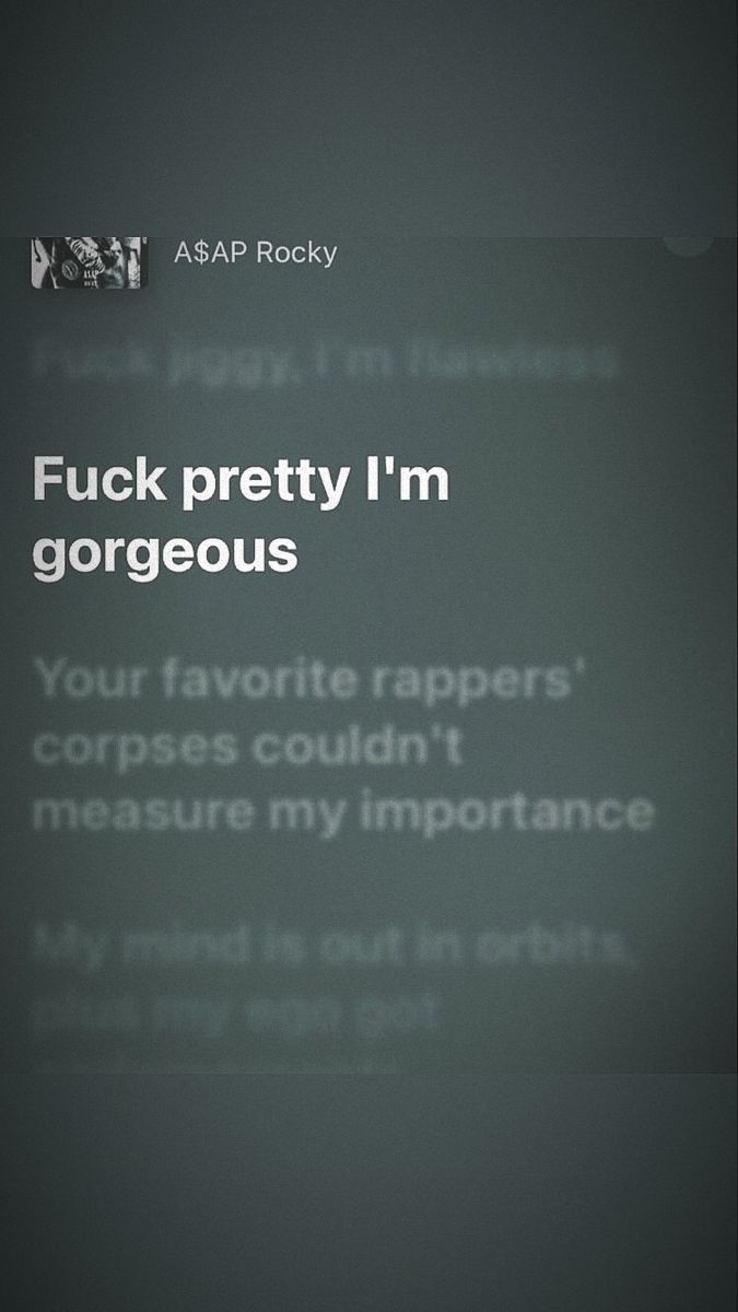 the text on the cell phone says, fock pretty i'm gorgeous your favorite rappers corpse couldn't measure my appearance