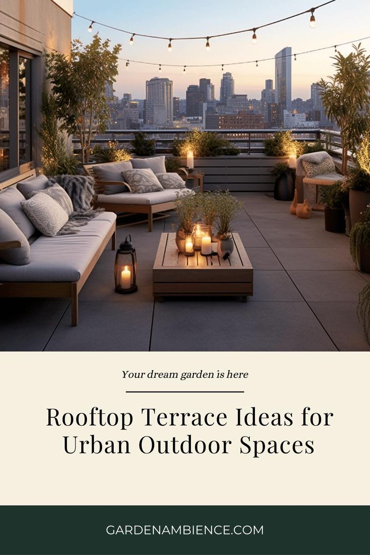 rooftop terrace ideas for urban outdoor spaces with candles on the table and lights hanging from the ceiling