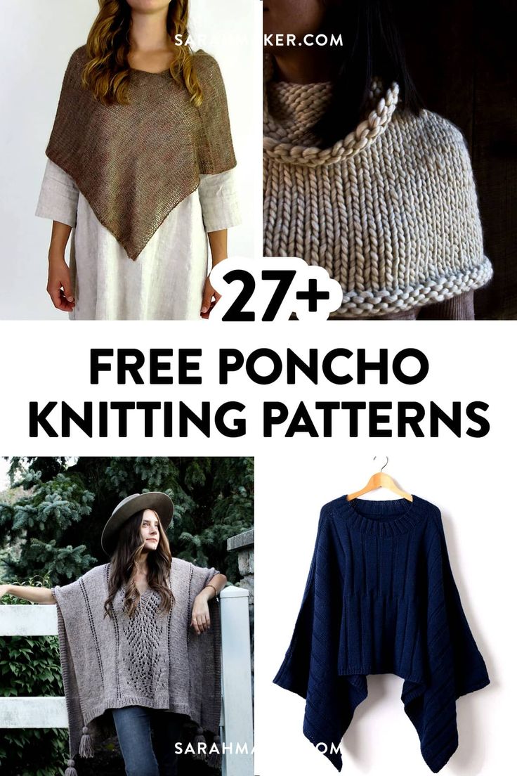 knitting patterns for sweaters with text overlay that says 27 free ponchd knitting patterns