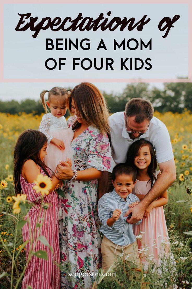 a family standing in a field with the text expectations of being a mom of four kids