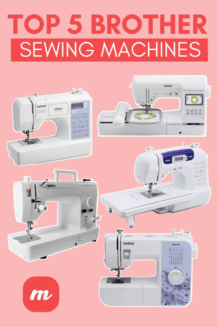 the top 5 brother sewing machines for beginners to learn how to sew and use them