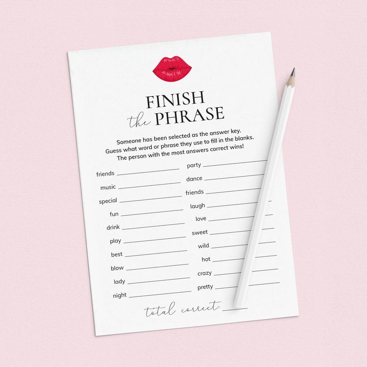 a printable finish the phrase game with lipstick on it and a pencil next to it