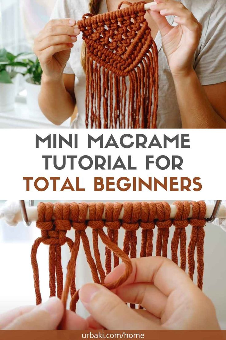 a woman is working on a macrame project with text overlay that reads, mini macrame tutorial for total beginners