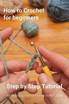 crochet for beginners - step by step instructions on how to crochet
