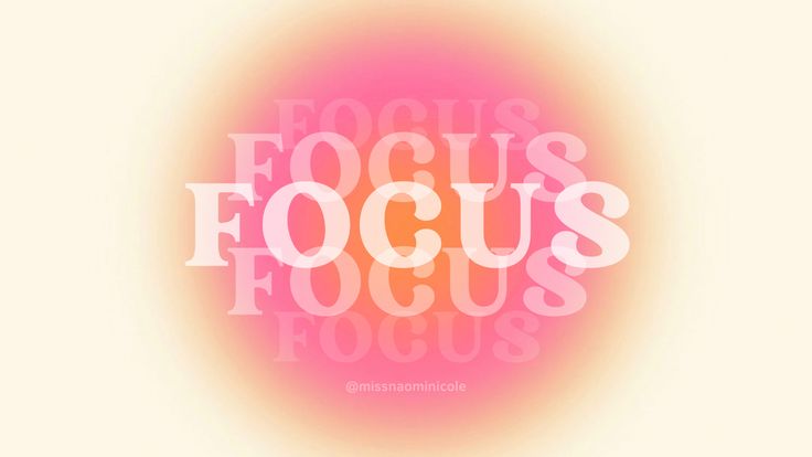 the word focus is in white and pink on a light background with an orange circle