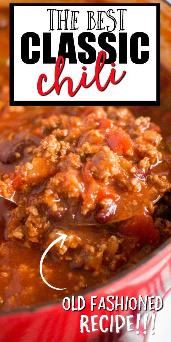 the best classic chili recipe is made with old fashioned chili mix and it's delicious