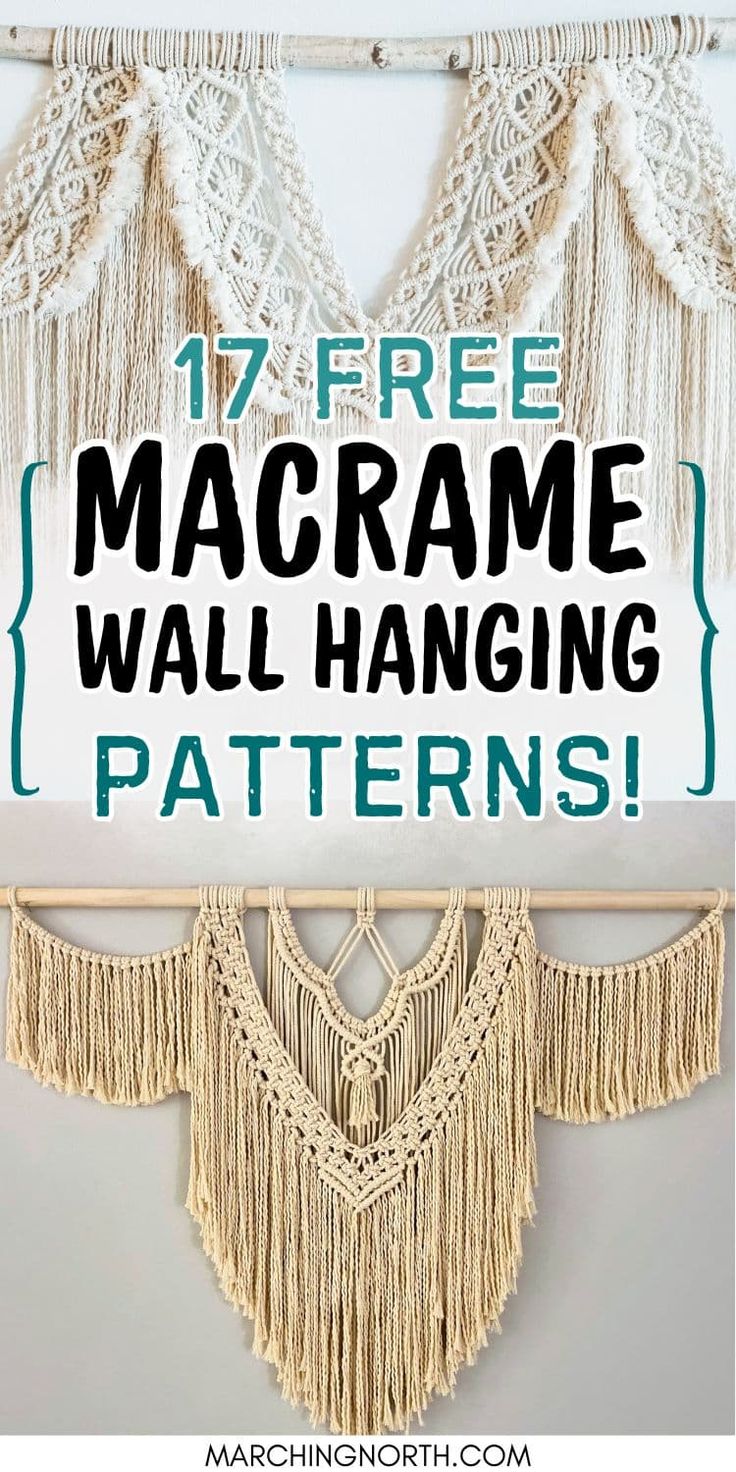 macrame wall hanging pattern with text overlay that reads 17 free macrame wall hanging patterns