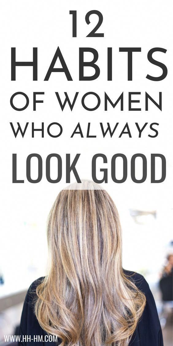 the back of a woman's head with text overlay that reads 12 habitts of women who always look good