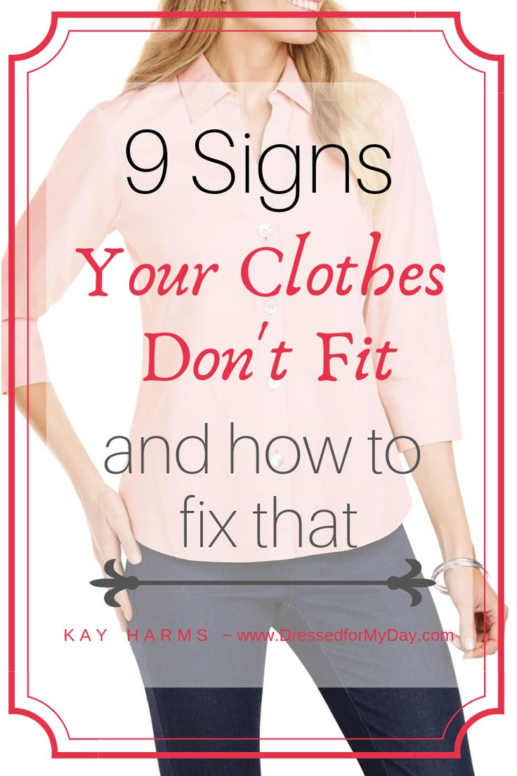a woman with her hands on her hips and the words 9 signs your clothes don't fit and how to fix that