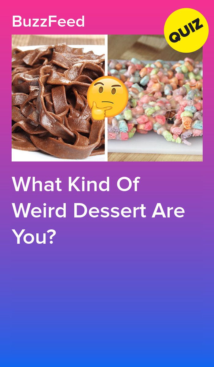 the cover of what kind of weird dessert are you? by buzzfeed quiz