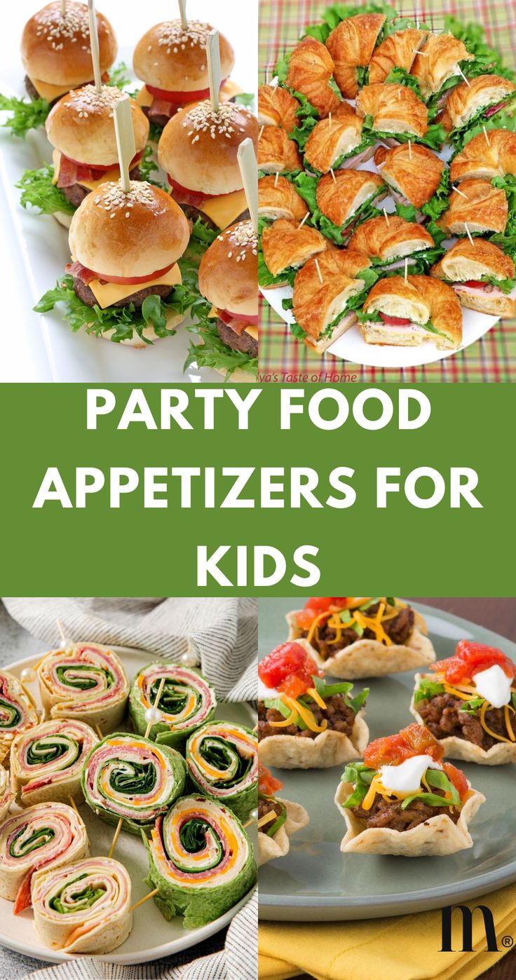 the party food appetizers for kids are perfect to serve at your next birthday party