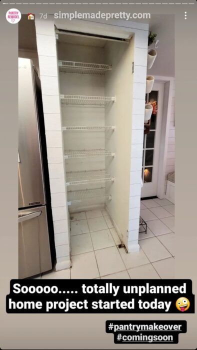 an empty pantry with the door open to reveal it's new home project started today