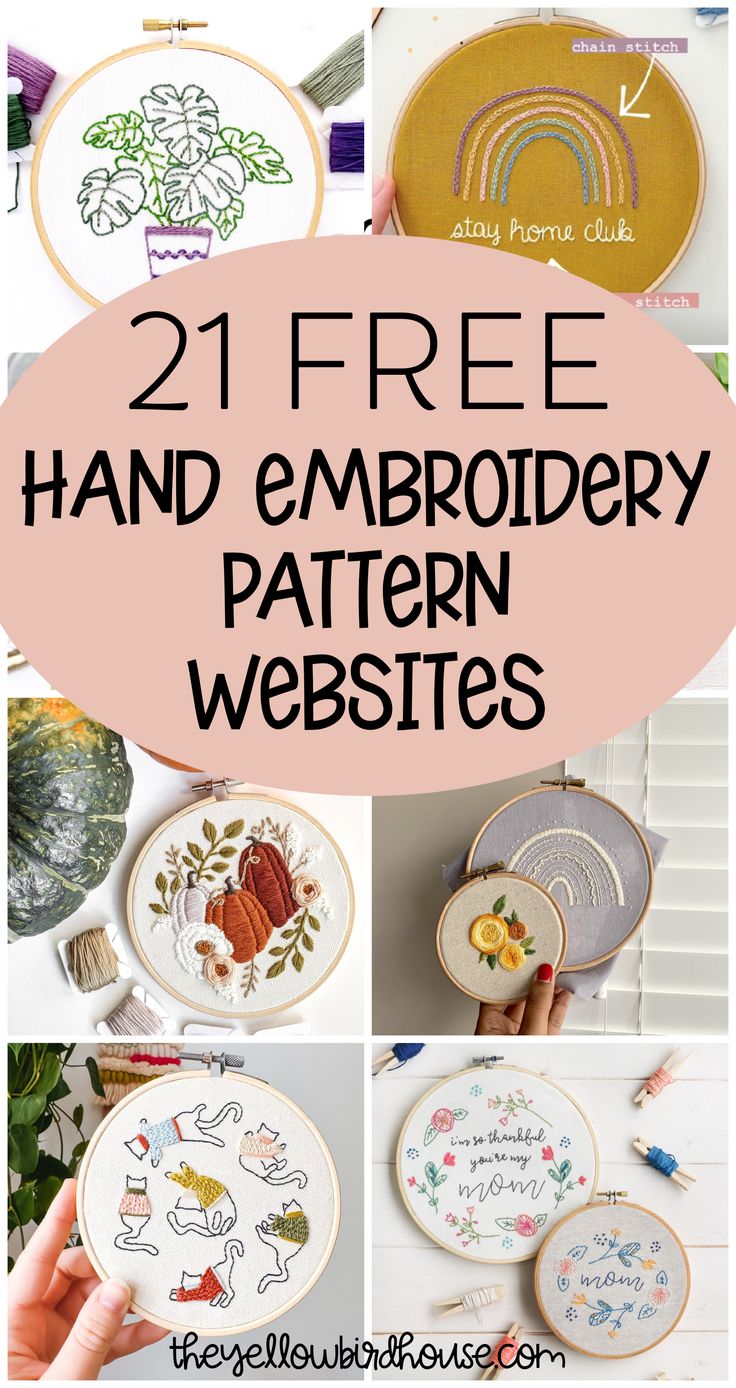 hand embroidery patterns with text overlay that says, 21 free hand embroidery pattern website