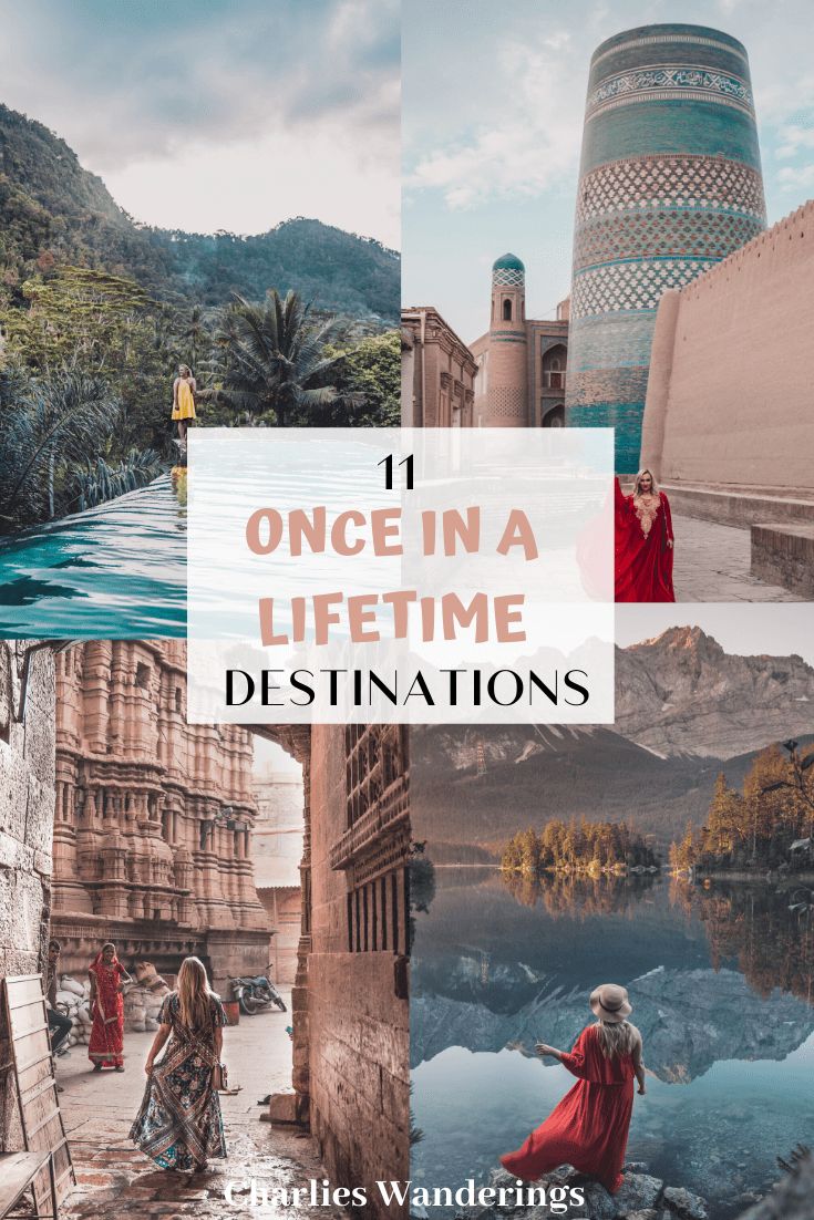 the words once in a life time destinations are overlaid with images of people walking around
