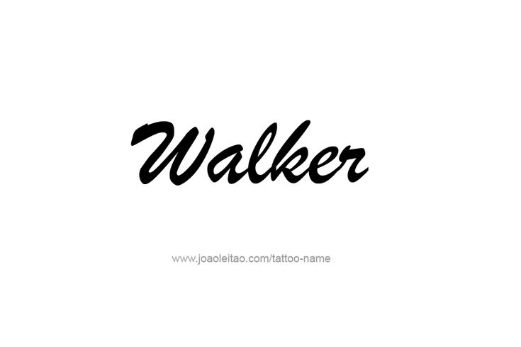 the word walker written in black ink