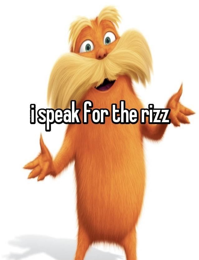 a cartoon character with the words i speak for the rizz