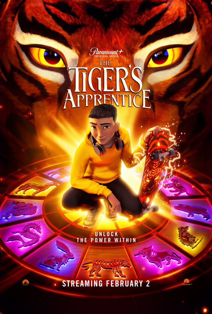 The Tiger's Apprentice Movie Poster  -starring Brandon Soo Hoo -A young boy in San Francisco meets a talking tiger named Mr. Hu and discovers he's the latest in a long line of guardians who protect an ancient phoenix from evildoers.
Director: Raman Hui
Distributed by: Paramount Pictures Fantasy Films, Brandon Soo Hoo, Henry Golding, Lucy Liu, Sandra Oh, Michelle Yeoh, Adventure Movies, Animation Movie, The Guardians