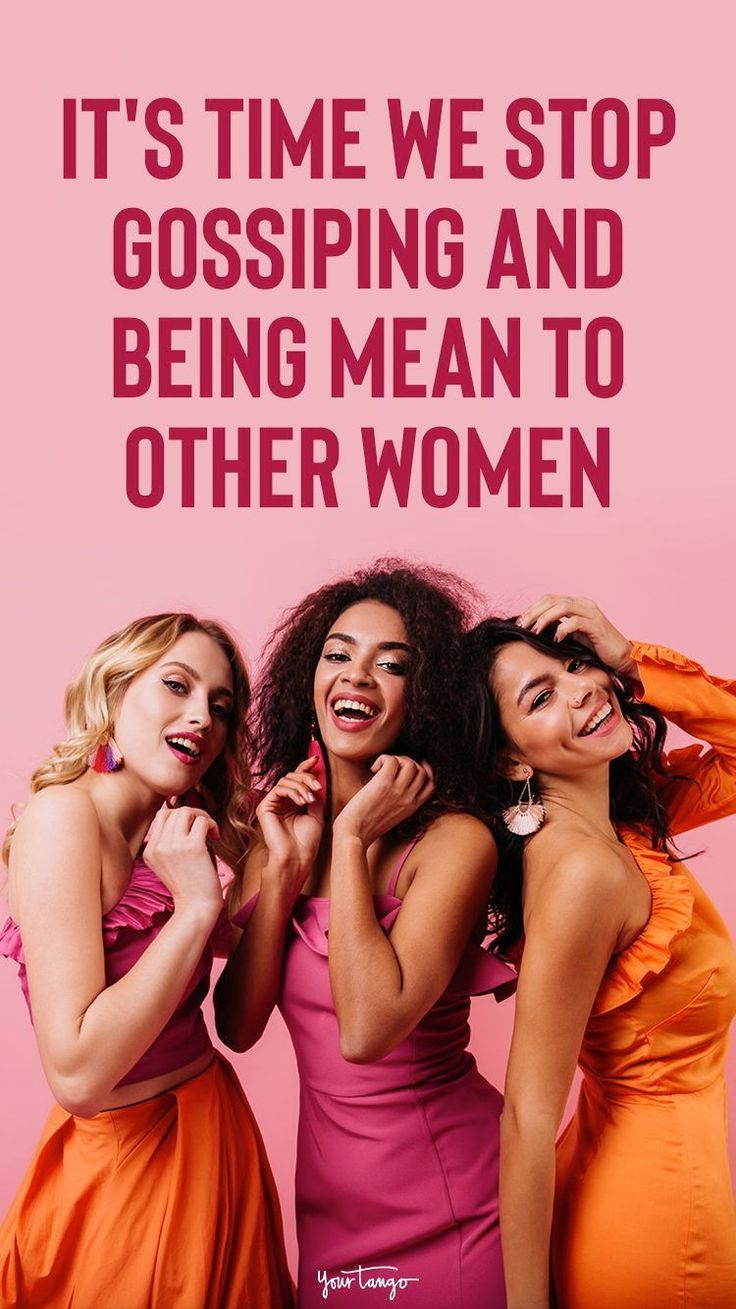 three women in dresses are standing together with the caption it's time we stop gossiping and being mean to other women