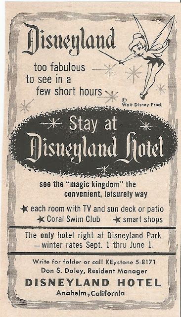 an advertisement for disneyland hotel in the 1950's, with information about its locations