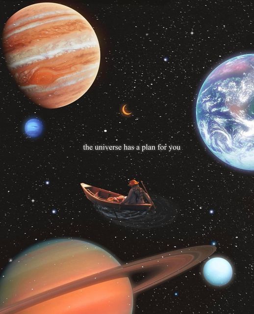 an image of the planets in space with a quote on it that says,'the universe has a plan for you '