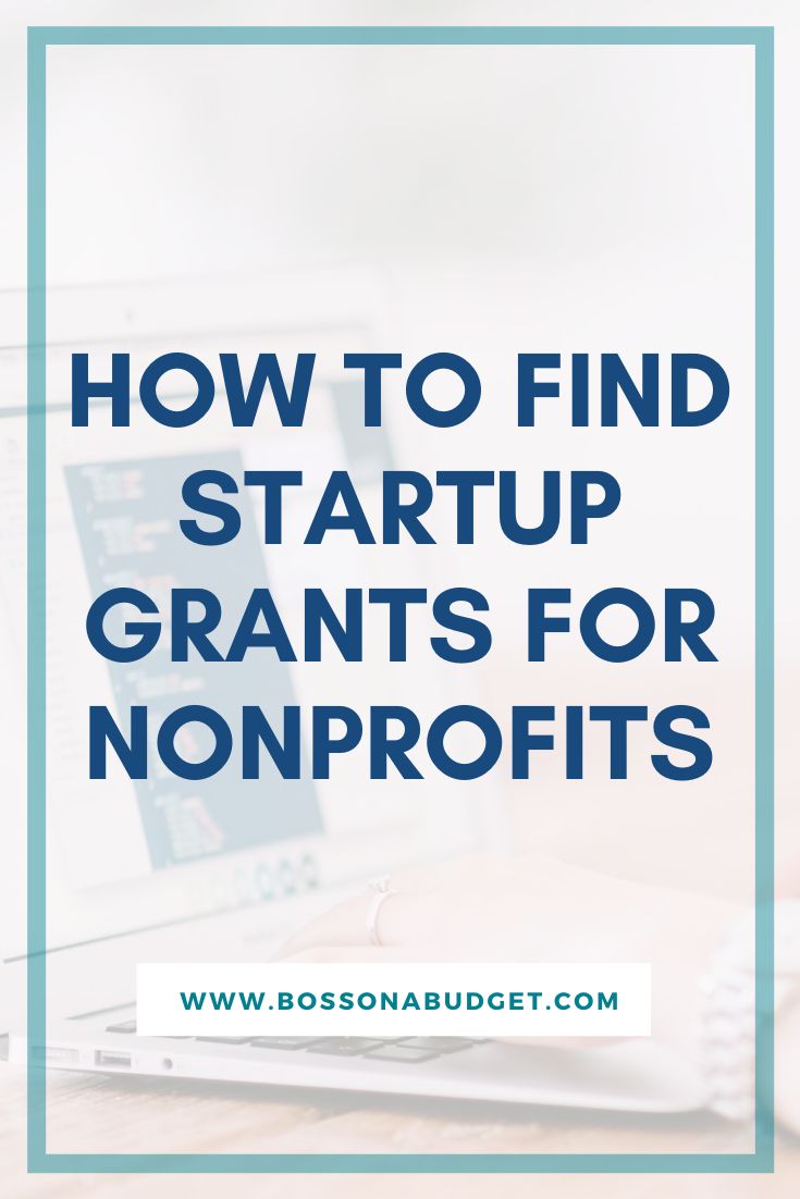 a laptop with the words how to find start up grants for nonprofits