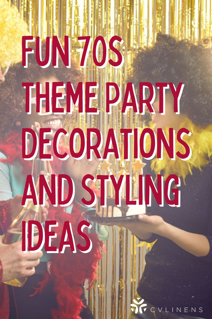 two women dressed up as clowns text reads fun 70's theme party decorations and styling ideas