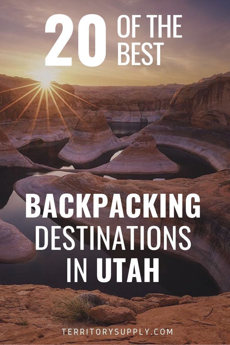 the text reads 20 of the best backpacking destinations in utah on a sunset background