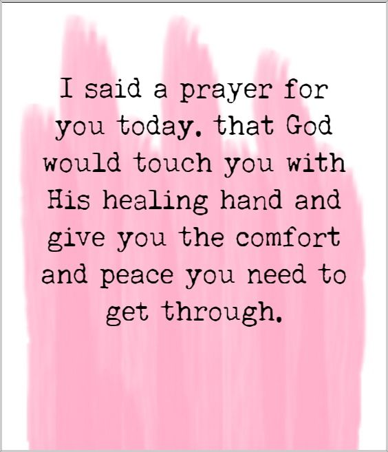 a pink background with the words i said a prayer for you today that god would touch you