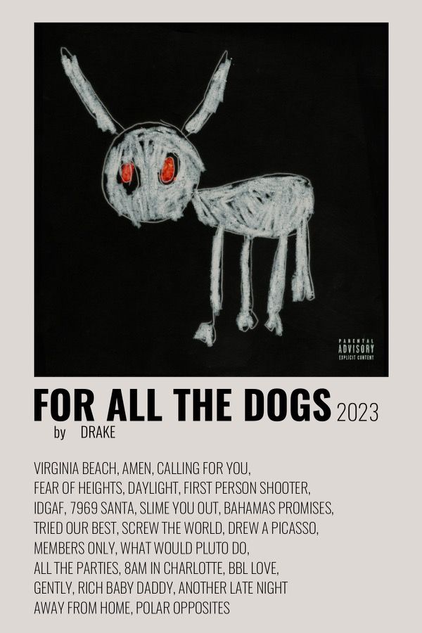 a poster with the words for all the dogs written in white and red on it