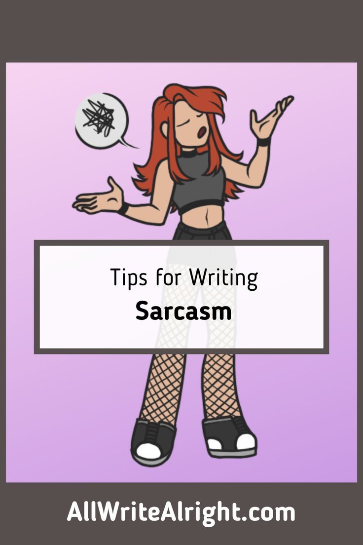 a girl with red hair holding a sign that says tips for writing sarcasm