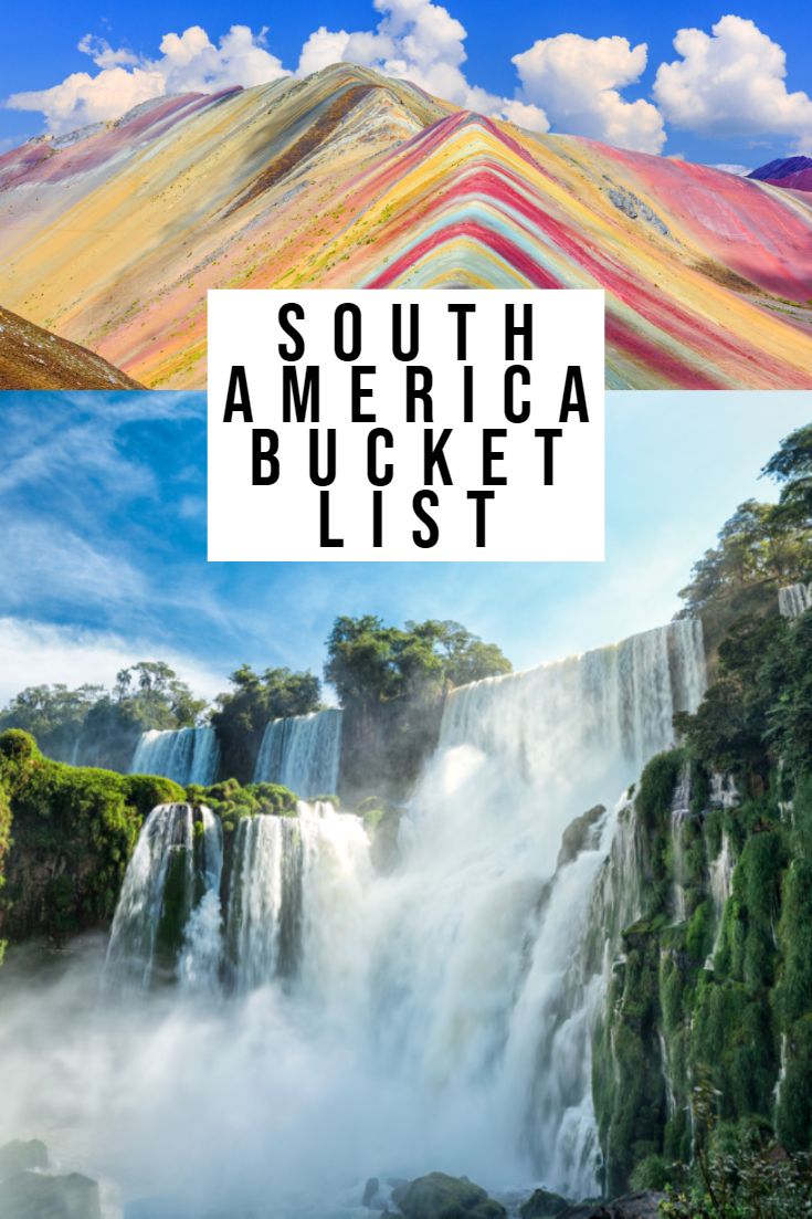 the south america bucket list includes waterfalls, mountains and other things to do in the country