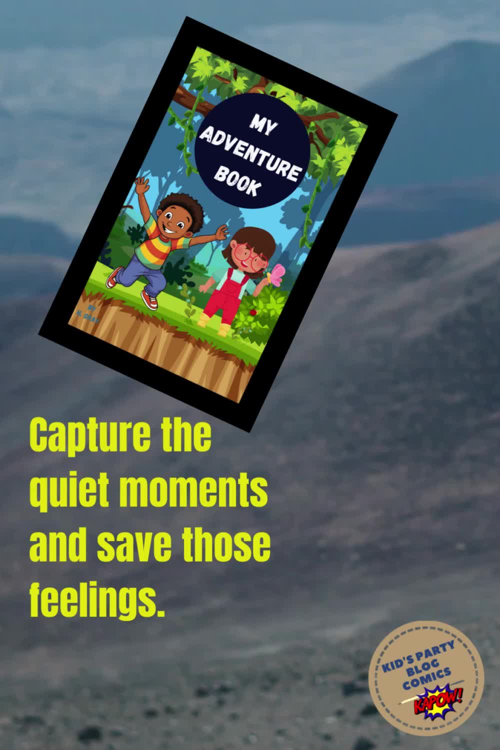 This may contain: an advertisement for the children's book capture the quiet moments and save those feelings