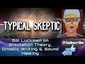 Sol Luckman w/ Typical Skeptic: Simulation Theory, Gnostic Writing & Sound Healing