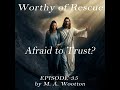 Are You Afraid to Trust God?