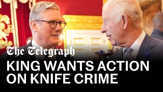 video: King tells Starmer he hopes for progress on tackling knife crime