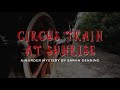 Circus Train at Sunrise Book Trailer