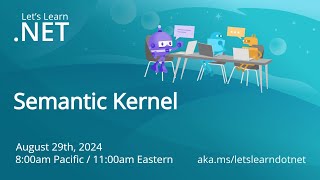 Let's Learn .NET Semantic Kernel