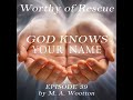 God knows your name