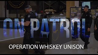 On Patrol: Operation Whiskey Unison