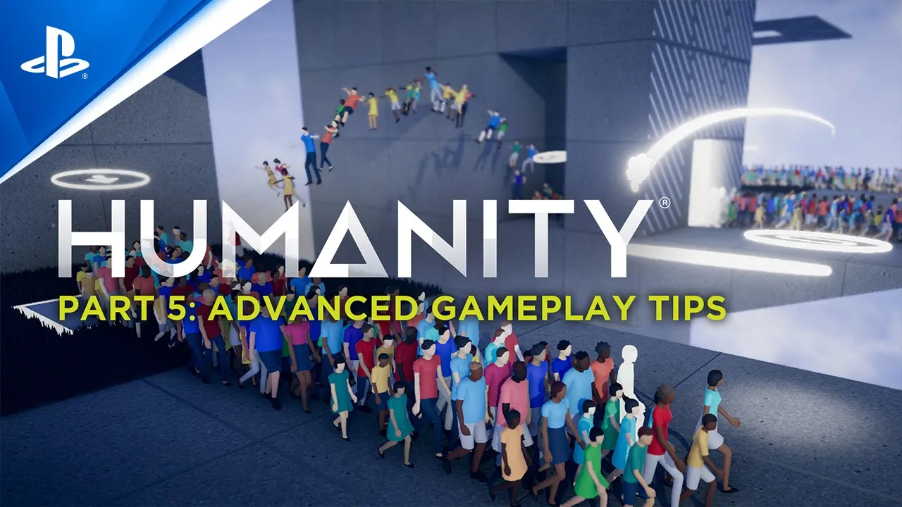 Humanity - Gameplay-reeks, deel 5