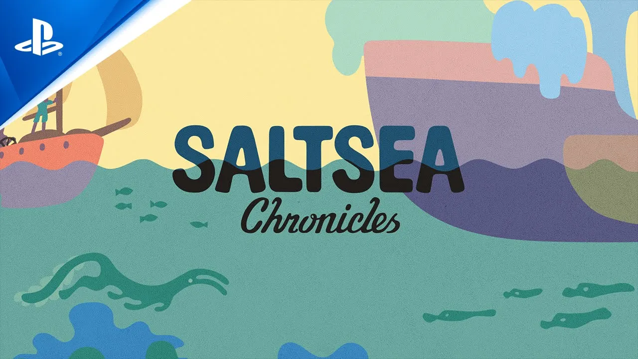 『Saltsea Chronicles』発売日発表トレーラー