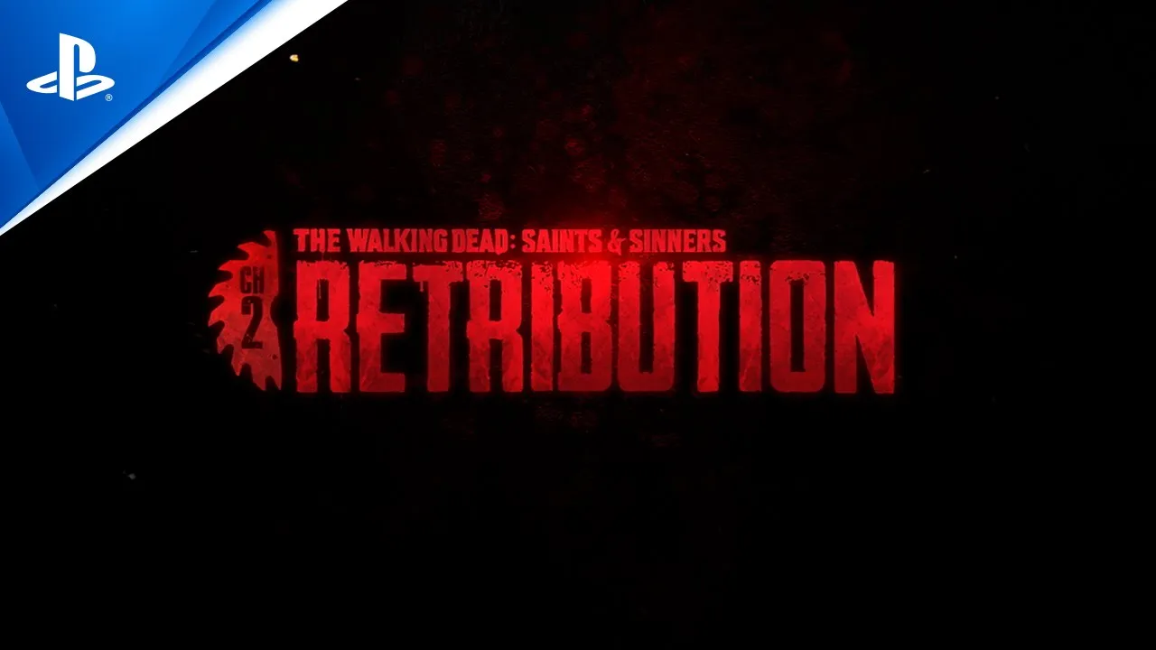 The Walking Dead: Saints & Sinners – ролик к выходу 1-й и 2-й главы | Игры для PS5 и VR2