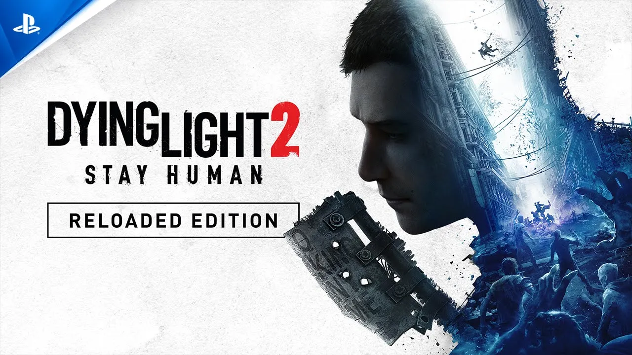 เทรลเลอร์ Dying Light 2: Stay Human - Reloaded Edition | เกม PS5 และ PS4