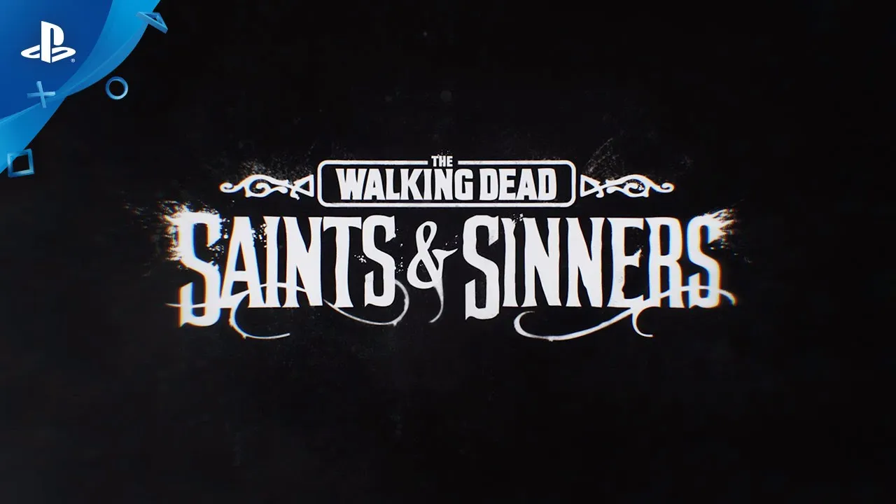 The Walking Dead: Saints & Sinners - Launch Trailer | PS VR